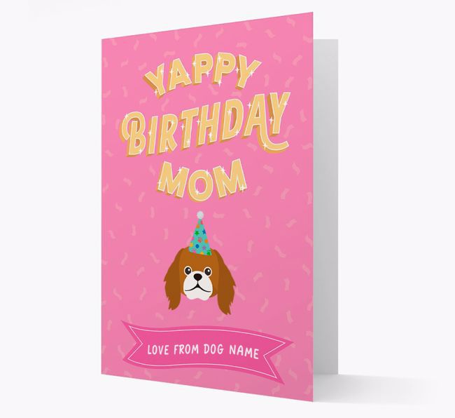 Yappy Birthday Mom : Personalized {breedCommonName} Card